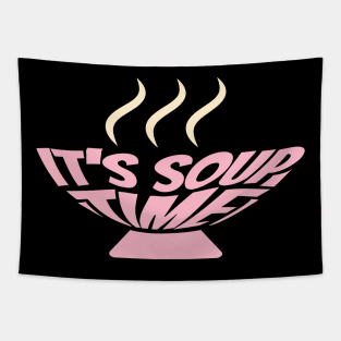 It's Soup Time Tapestry