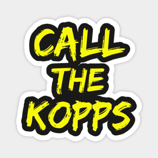 Call The Kopps - Arkansas Baseball Kevin Kopps - Call The Kopps Baseball Lover Magnet