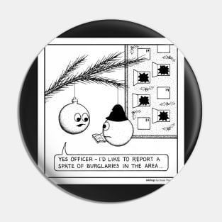 Christmas burglaries Pin