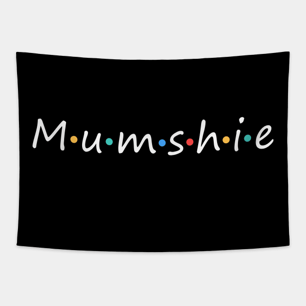 mumshie pinay word means mother Tapestry by teemarket