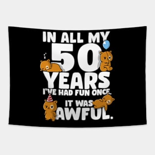 50th Birthday I Had Fun Once It Was Awful Funny Tapestry