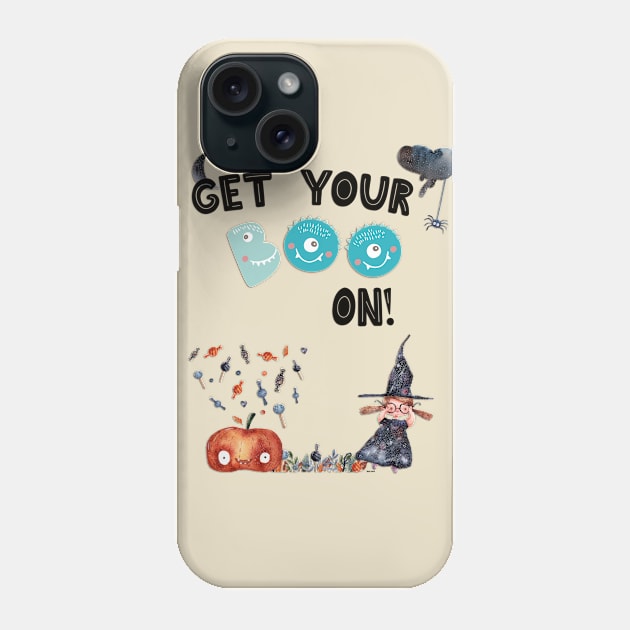 Get Your Boo On Phone Case by barbaralbs