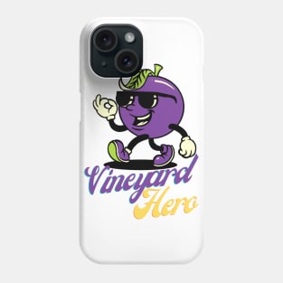 Vineyard Hero Grape Vibes Tee! Phone Case