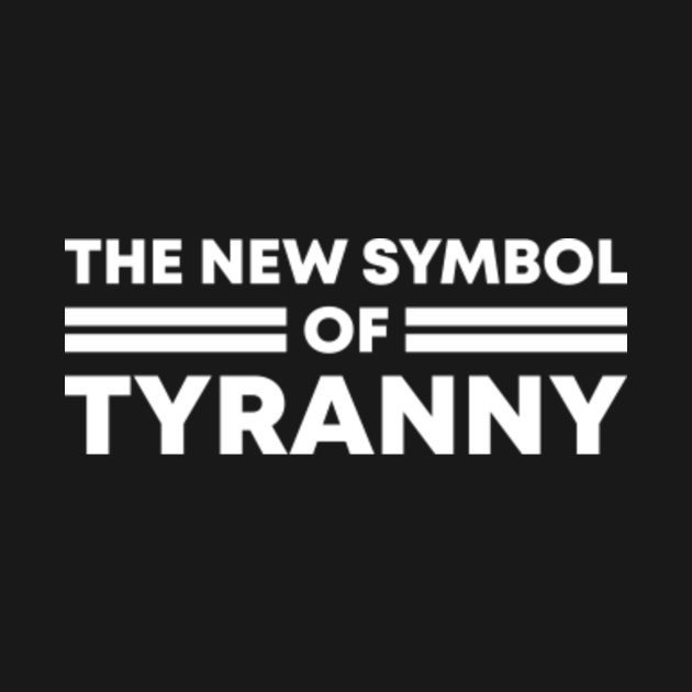 The new symbol of tyranny - The New Symbol Of Tyranny ...