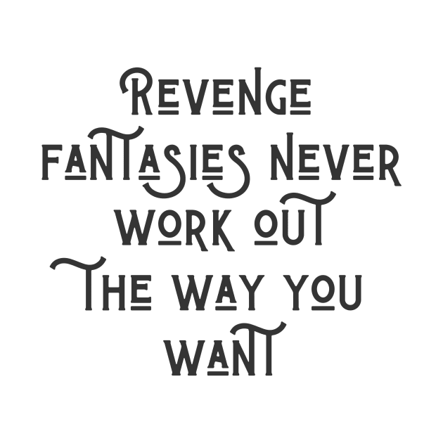 Revenge Fantasies by ryanmcintire1232