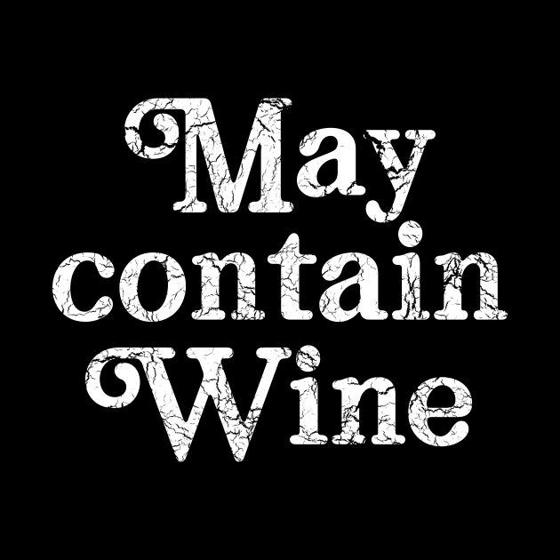 May contain wine by Calculated