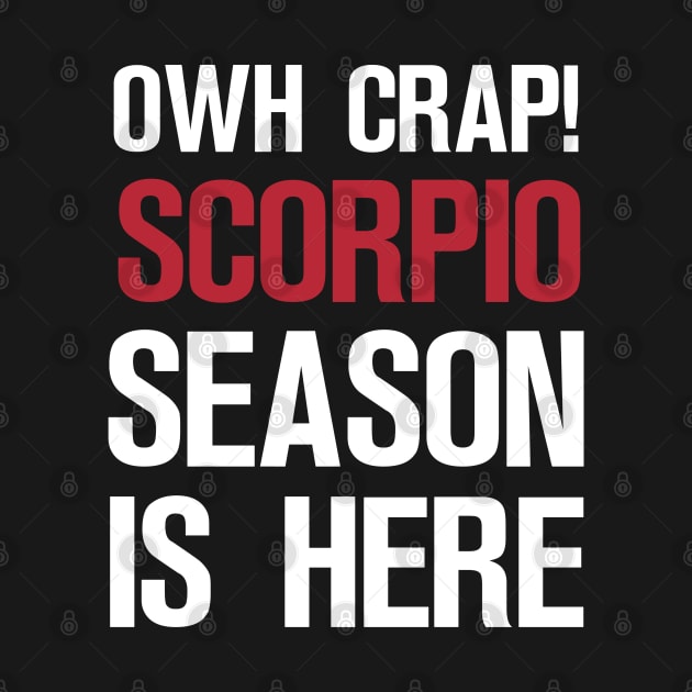 OWH CRAP! SCORPIO SEASON IS HERE by A Comic Wizard