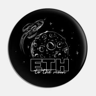 ETH to the moon - Ethereum Bitcoin crypto trading mining hodl Pin