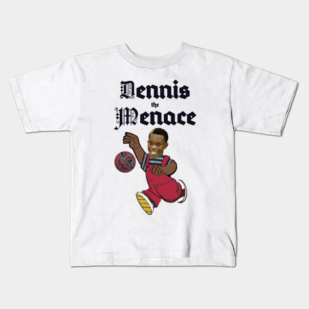 Dennis The Menace Nba Kids T Shirt Teepublic