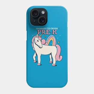 Ready to Crush Pre-K Cute Unicorn Back to School Preschool Phone Case