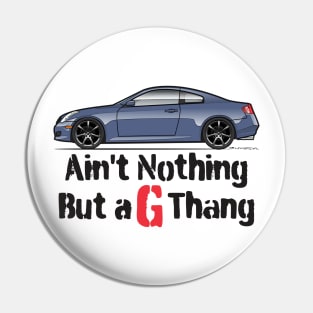 G Thang Blue Gray Pin