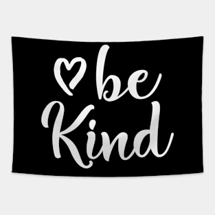 Inspirational Be Kind Tshirt Kindness Tapestry