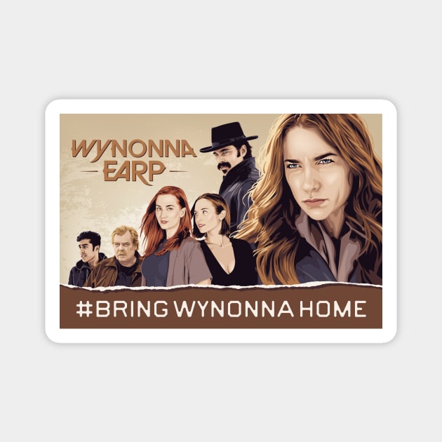 Bring Wynonna Home Magnet by Ratscape