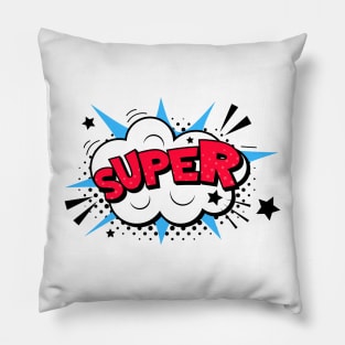 SUPER! Pillow