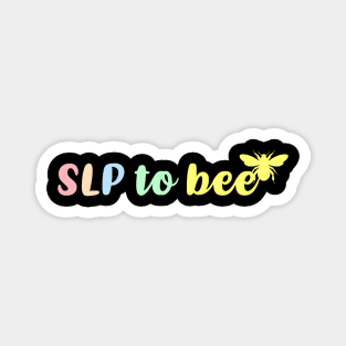 SLP to Bee Magnet