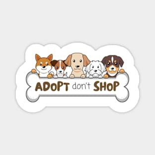 Adopt Don't Shop | Dogs Magnet