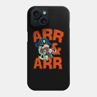 Arr & Arr - Funny Rest And Relaxation Pirate On Vacation Phone Case