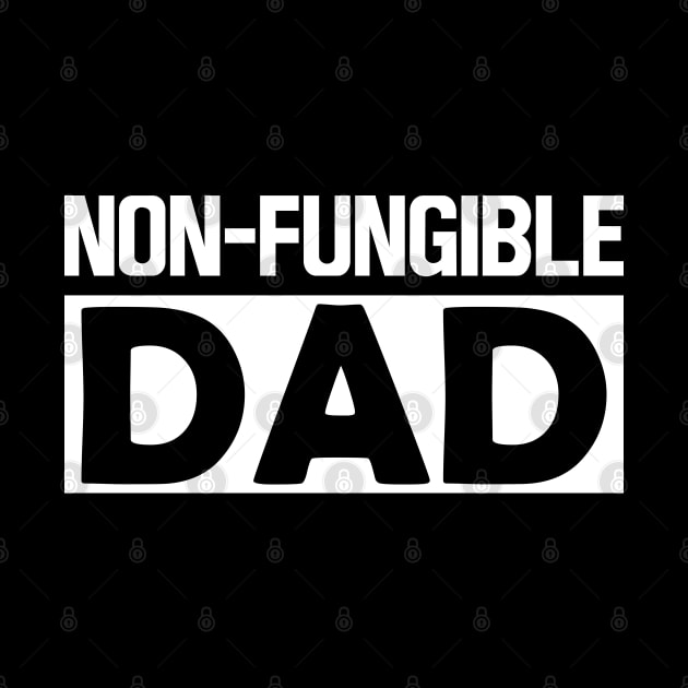 Non-Fungible Dad w by KC Happy Shop