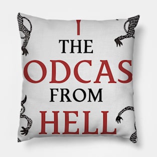 The Podcast from Hell Pillow