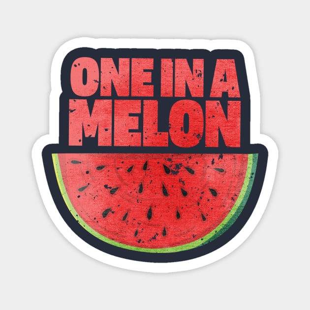 ♕ ONE IN A MELON Magnet by mryetee