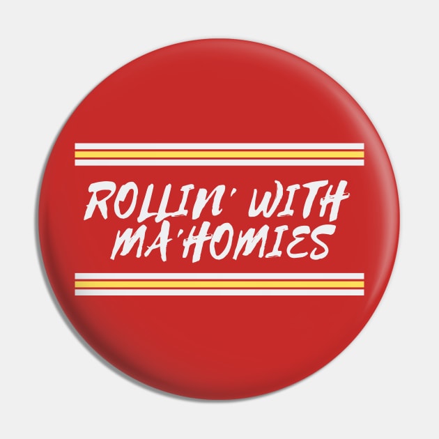 Rollin' With Mahomies - Patrick Mahomes Chiefs Inspired Pin by vcent