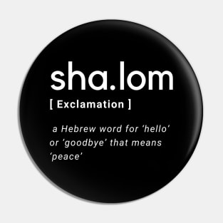 Shalom Dictionary Definition Typography - White text Black Background Pin