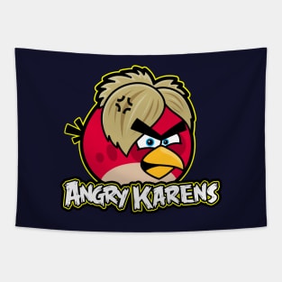 Angry Karens Funny Gamer Bird Game Parody Karen Meme Tapestry