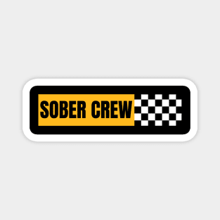 Sober Crew Magnet