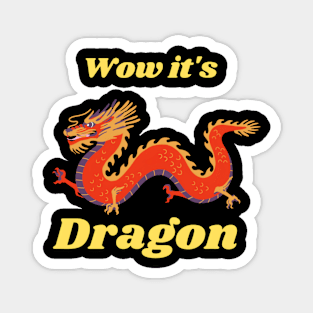 Wow it's a Dragon Dragon art Magnet