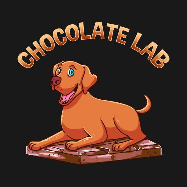 Cute & Funny Chocolate Lab Pun Brown Labrador Dog by theperfectpresents