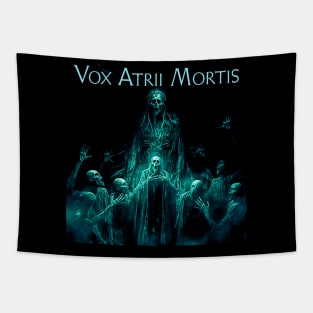 Vox Atrii Mortis (03) Tapestry