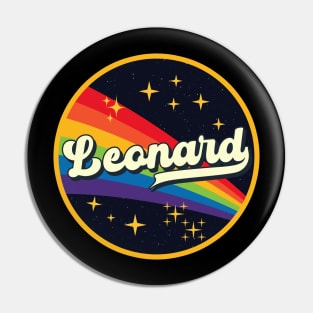 Leonard // Rainbow In Space Vintage Style Pin