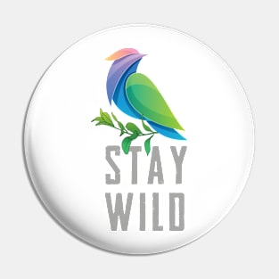 Stay Wild Environmental Shirt Pin