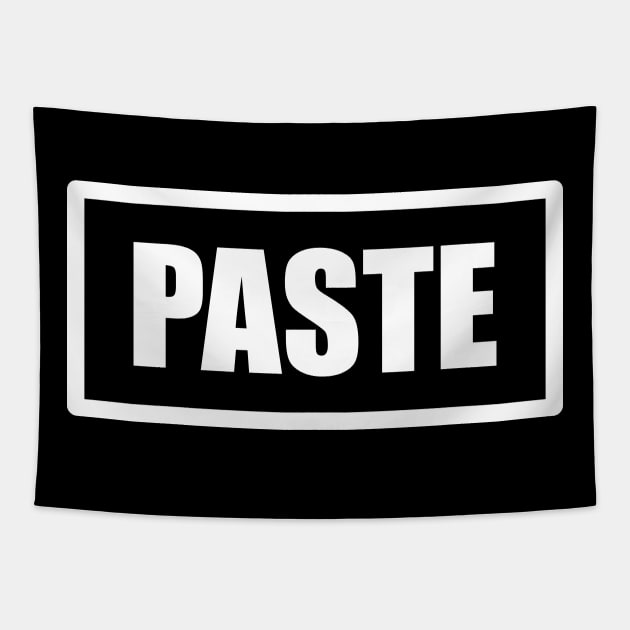 Copy Paste Tshirt Tapestry by Bohnenkern