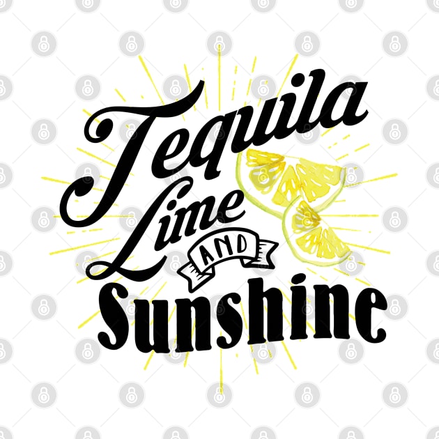 Tequila Lime and Sunshine by JabsCreative