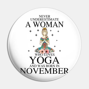 A Woman Who Loves Yoga And Was Born In November Pin