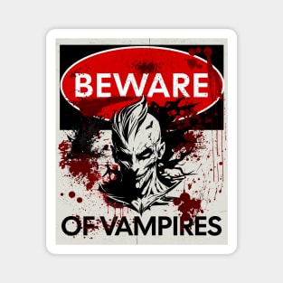 Beware of Vampires sign Magnet