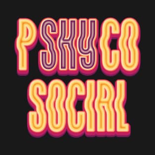 pSHYcoSocial - Funny Saying T-Shirt