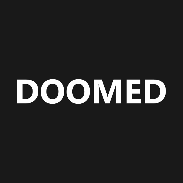 DOOMED by AnnabelleLecter