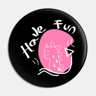 Have fun doodle Pin