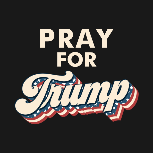 Pray For Trump by kikiao