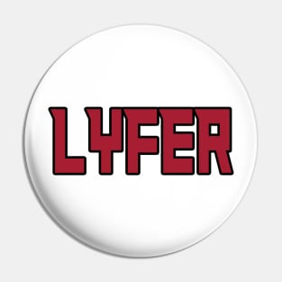 Atlanta LYFER!!! Pin