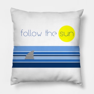 Follow the Sun Pillow