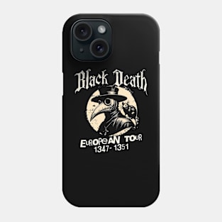 Black Death tour Phone Case