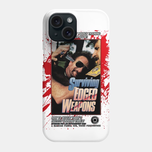 Surviving Edged Weapons Phone Case by hissboy