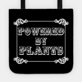 Powered By Plants - Awesome Vegan Lover Design Tote