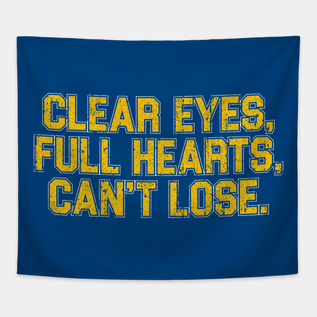 Clear Eyes Full Hearts Can T Lose Friday Night Lights Tapestry Teepublic Clear Eyes Full Hearts Can T Lose Friday Night Lights Tapestry Teepublic
