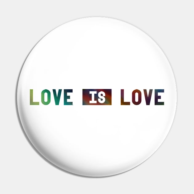 LOVE IS LOVE Pin by Pinkazoid