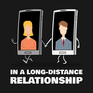 Long Distance Relationship T-Shirt