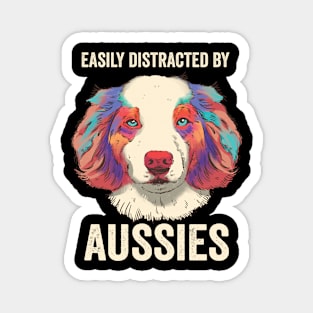 Easily Distracted By Aussies Australian Shepherd Magnet